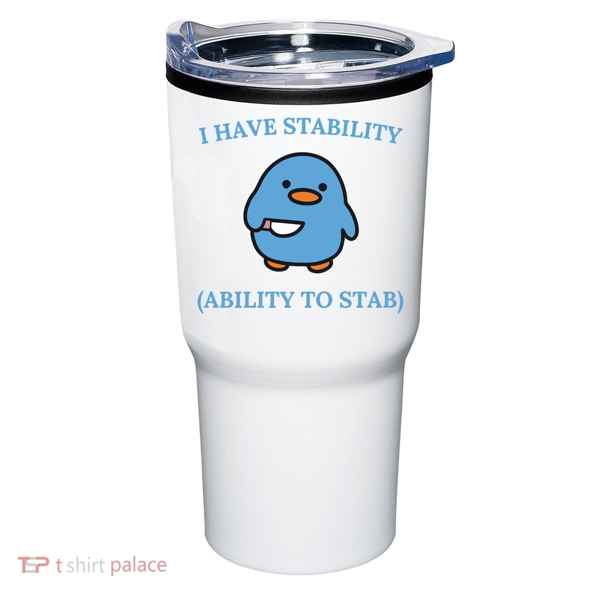 I Have Stability Ability To Stab Tumbler