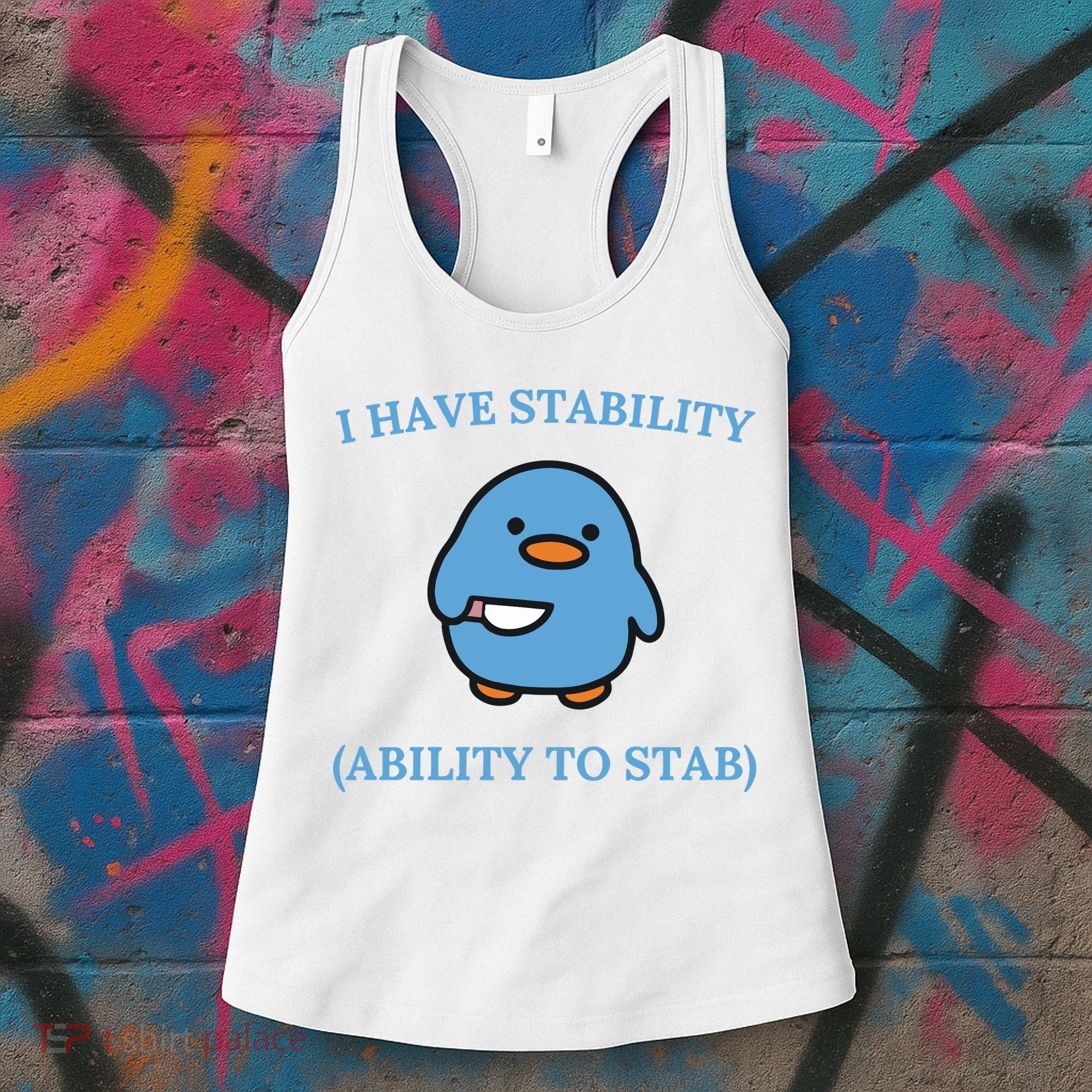 I Have Stability Ability To Stab Women's Tank Top
