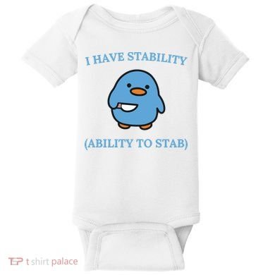 I Have Stability Ability To Stab Baby Bodysuit