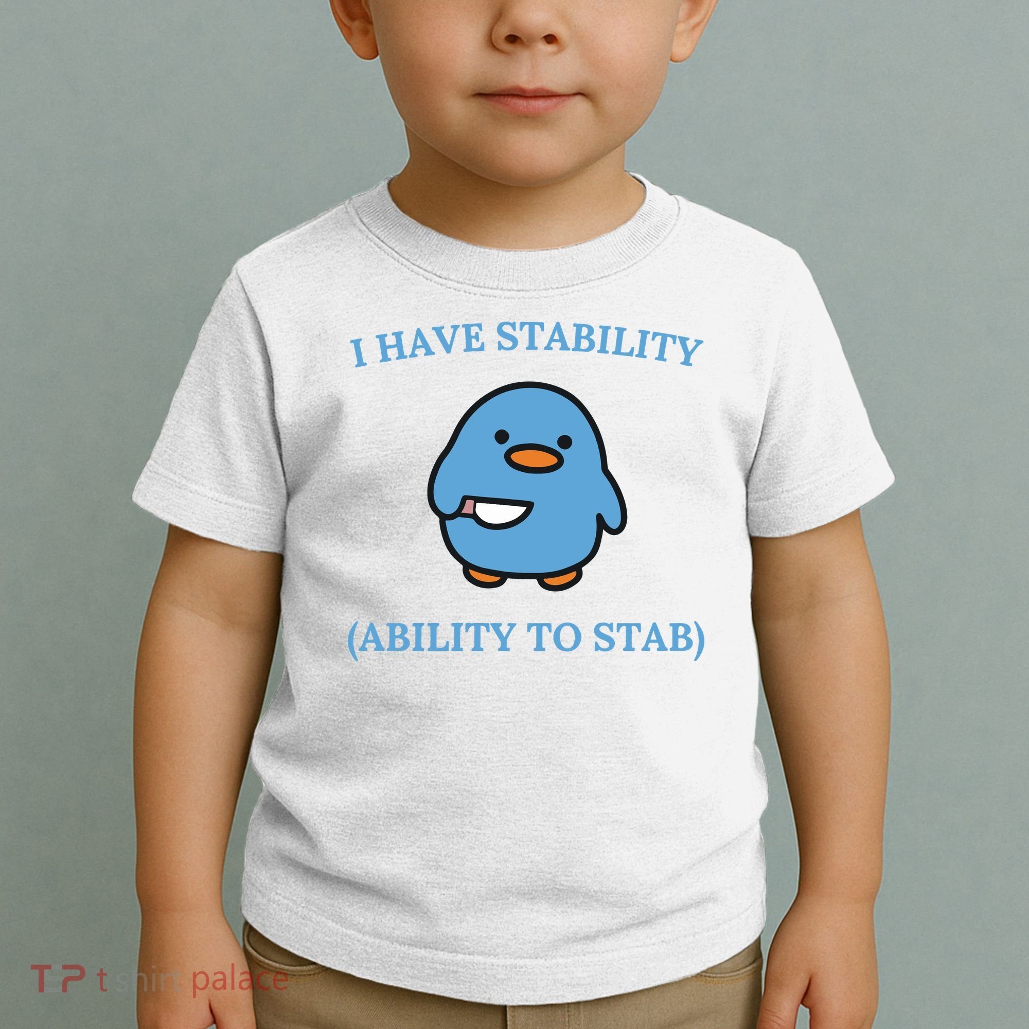 I Have Stability Ability To Stab Toddler T-Shirt