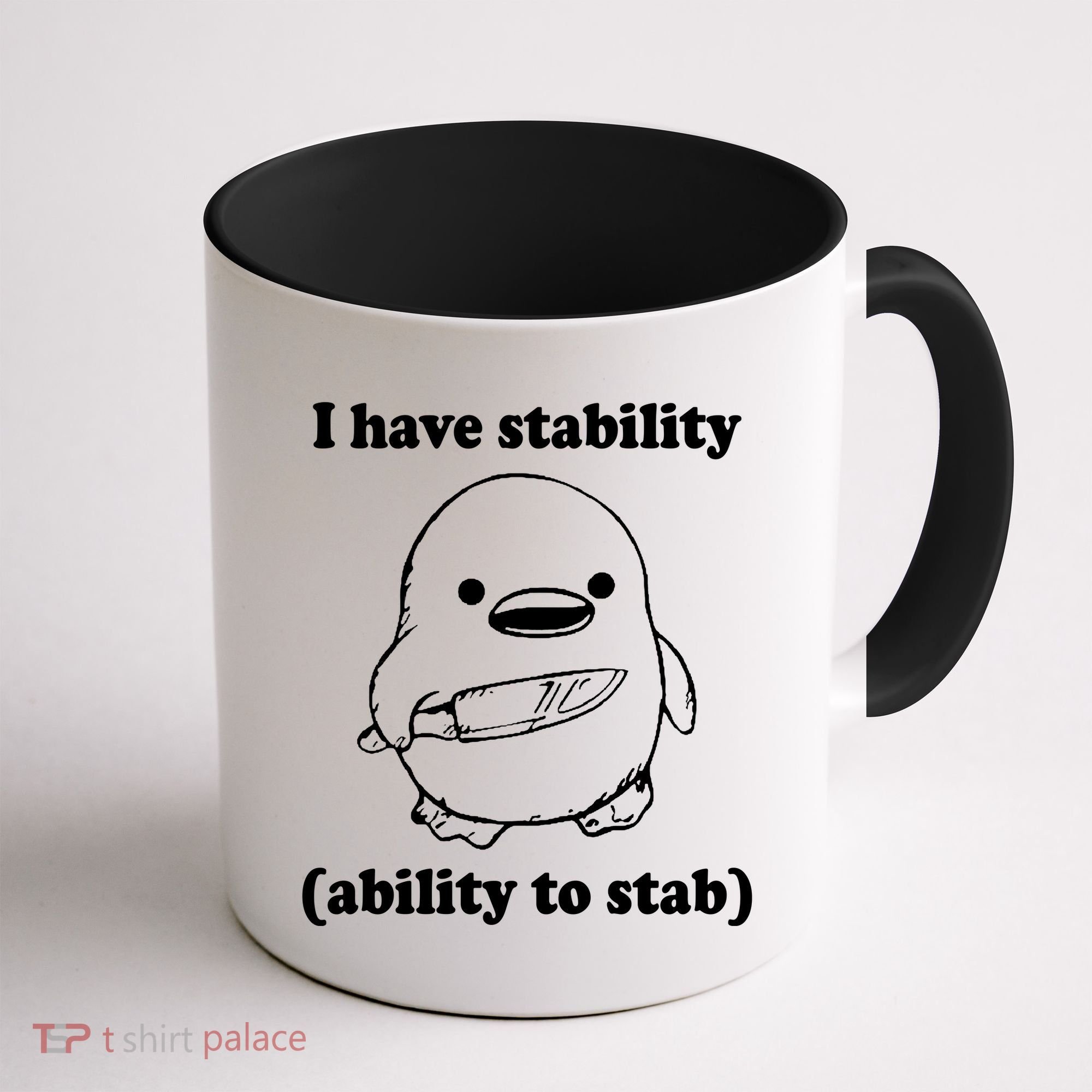 I Have Stability Ability To Stab Funny Coffee Mug
