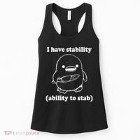 I Have Stability Ability To Stab Funny Women's Tank Top thumb 0