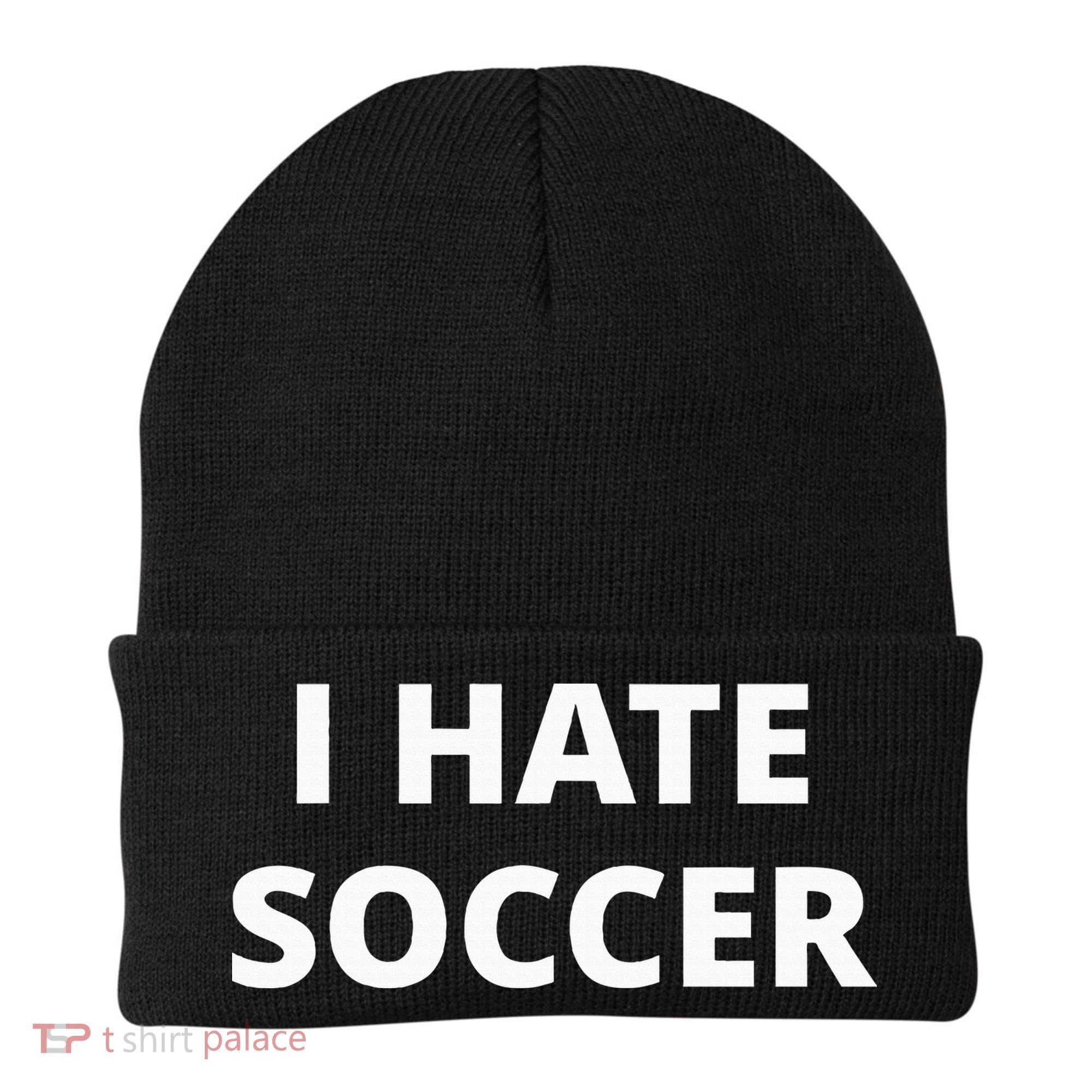 I Hate Soccer Beanie