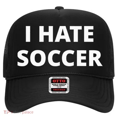 I Hate Soccer Hat
