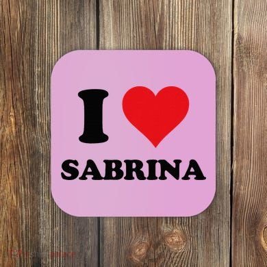 I Heart Sabrina First Name I Love Personalized Stuff Coaster