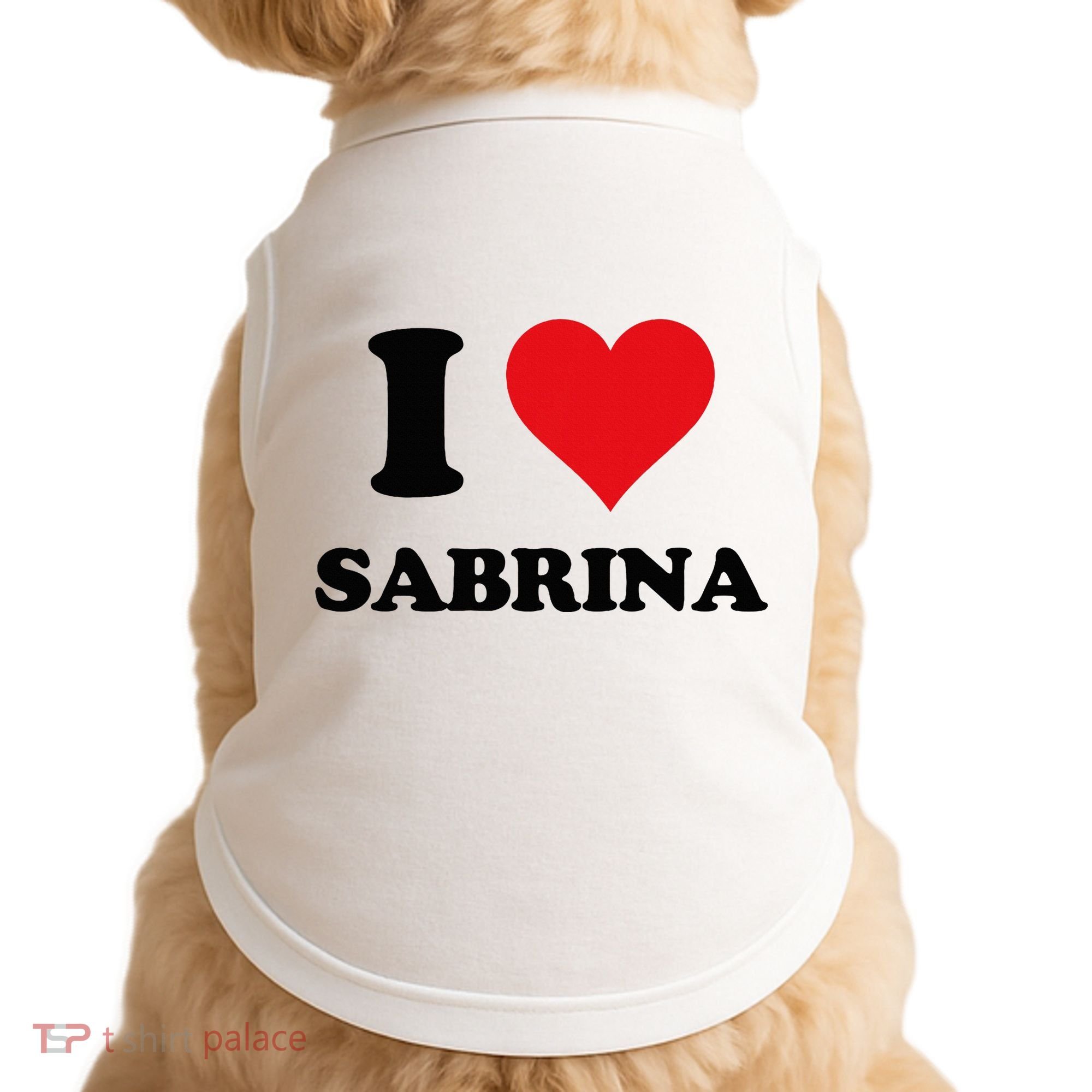 I Heart Sabrina First Name I Love Personalized Stuff Doggie Tank
