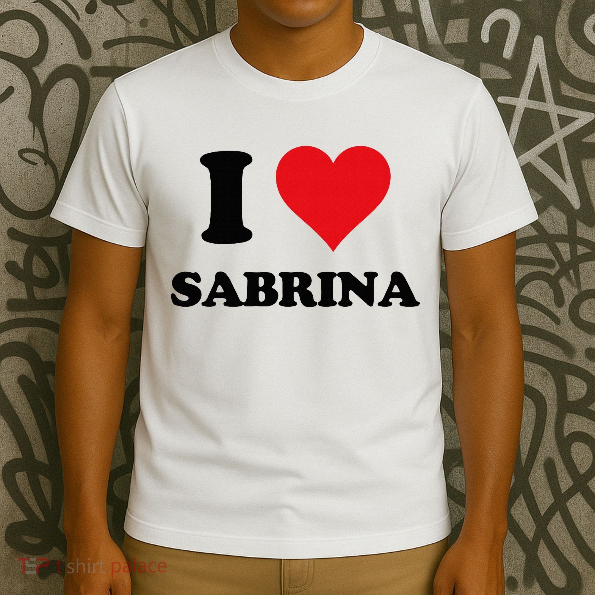 I Heart Sabrina First Name I Love Personalized Stuff T-Shirt