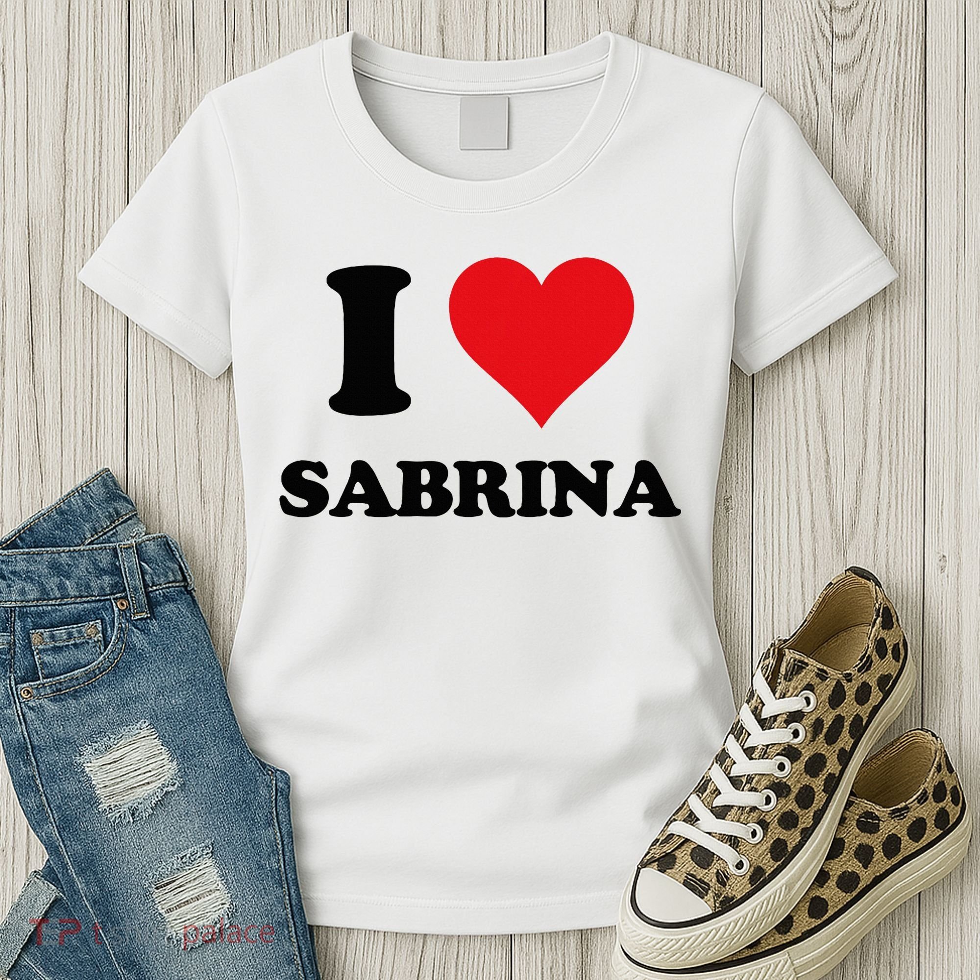 I Heart Sabrina First Name I Love Personalized Stuff Women's T-Shirt