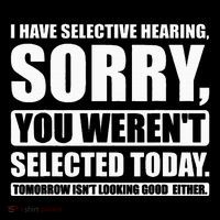 I Have Selective Hearing You WerenT Selected Today Women's Hoodie thumb 2