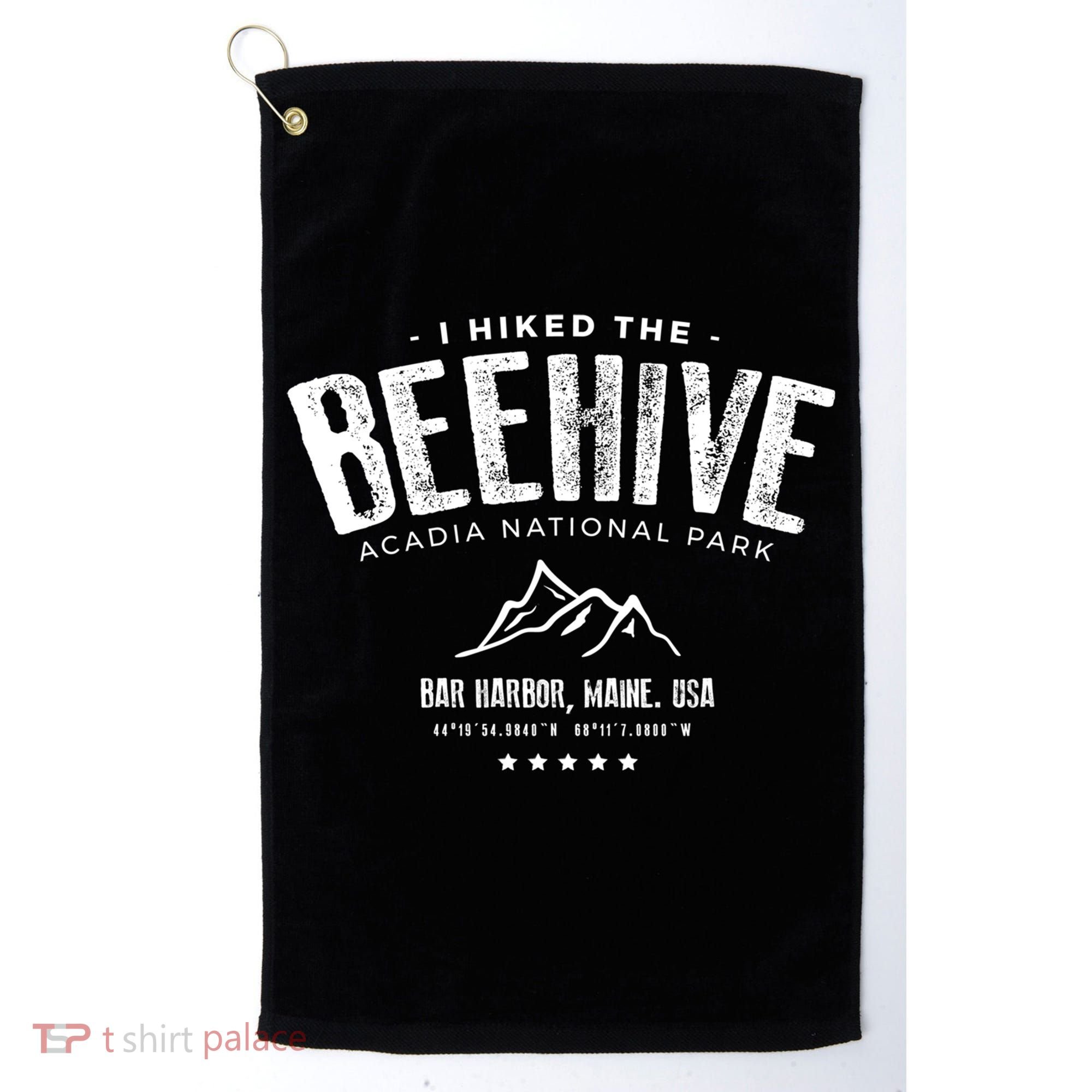 I Hiked The Beehive Trail Acadia National Park Gift Golf Towel