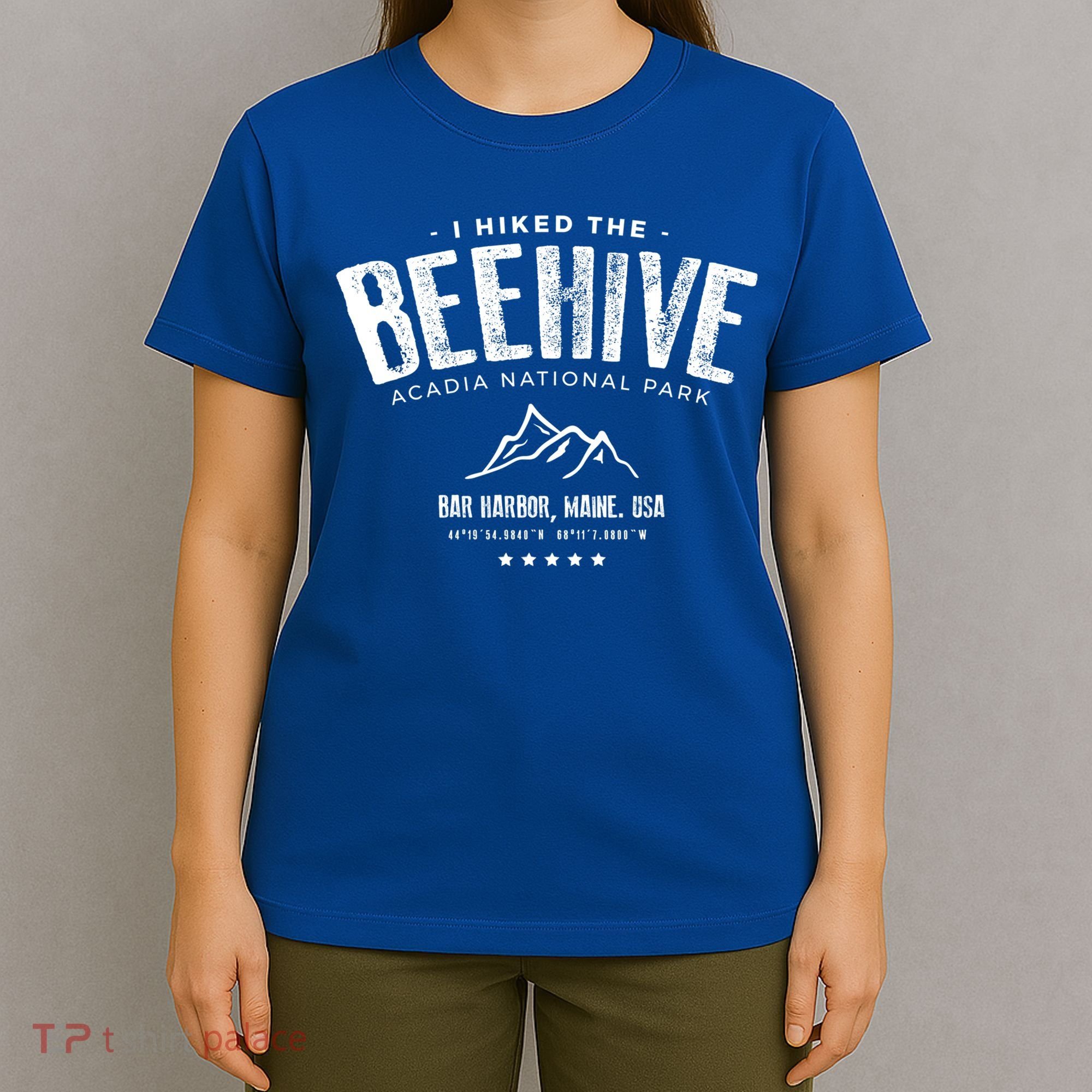 I Hiked The Beehive Trail Acadia National Park Gift T-Shirt