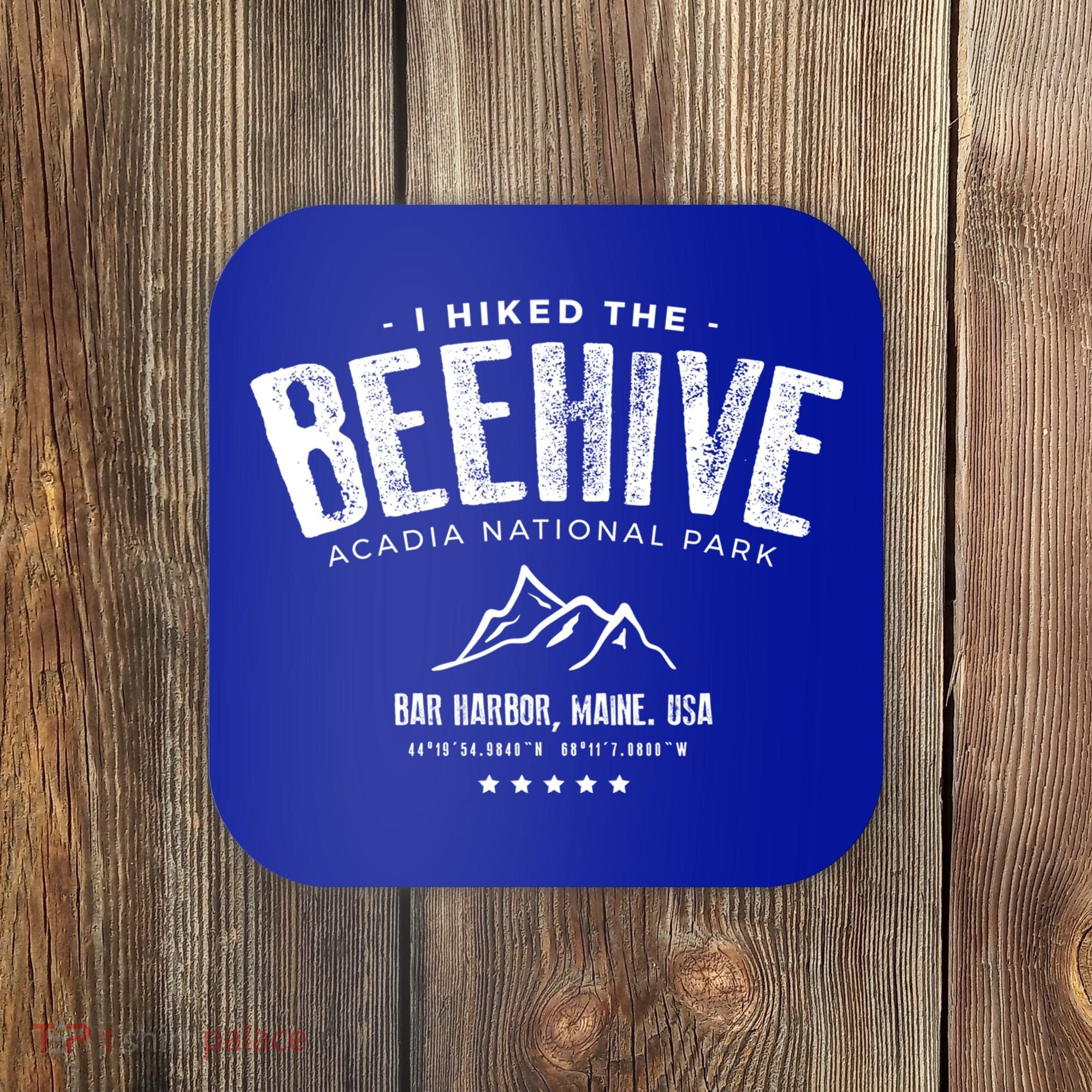 I Hiked The Beehive Trail Acadia National Park Gift Coaster