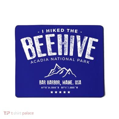 I Hiked The Beehive Trail Acadia National Park Gift Mousepad