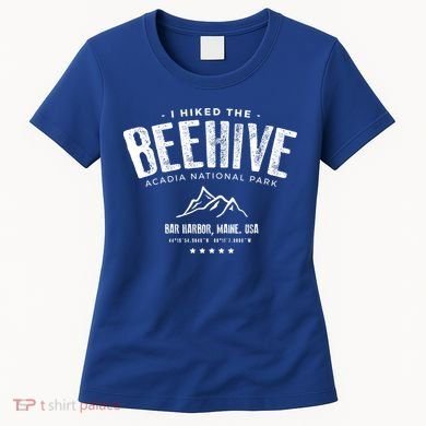 I Hiked The Beehive Trail Acadia National Park Gift Women's T-Shirt