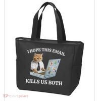 I Hope This Email Kills Us Both Tote Bag thumb 3