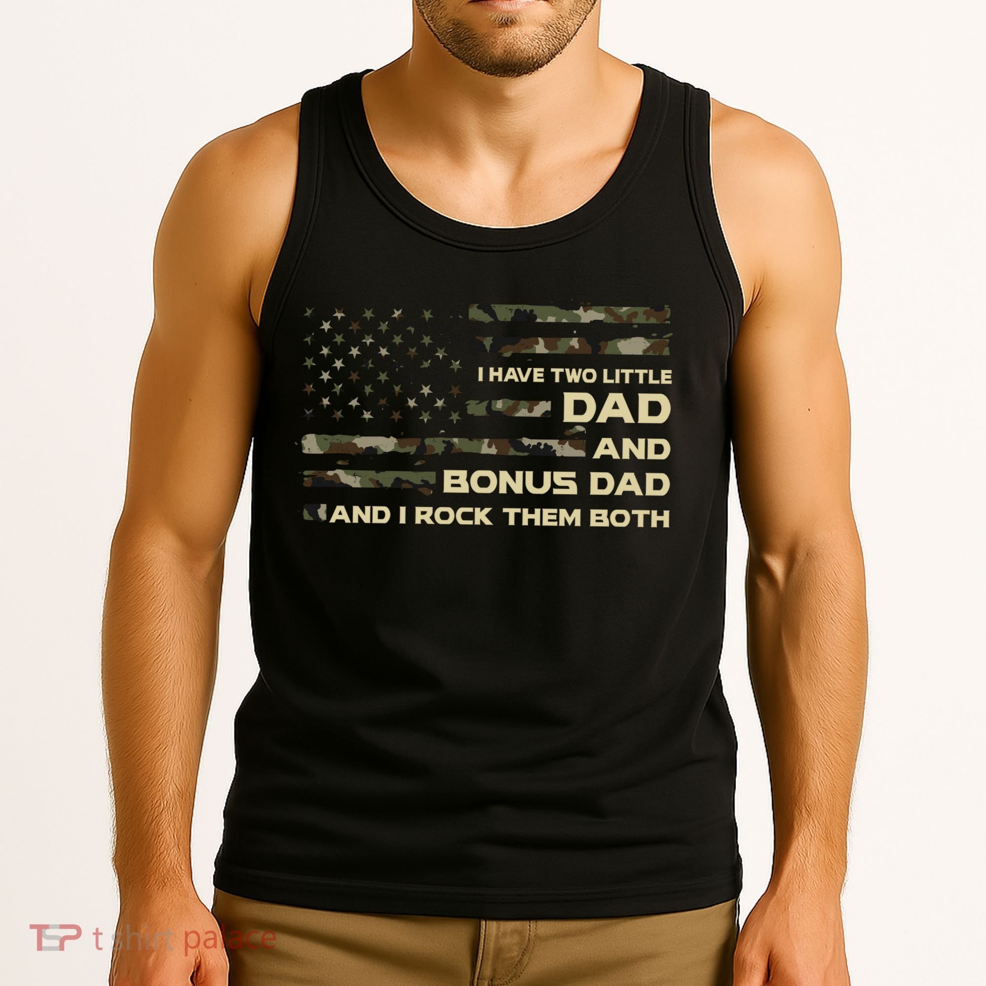 I Have Two Titles Dad And Bonus Dad Military Camo Flag Tank Top