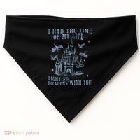 I Had The Time Of My Life Fighting Dragons With You Mythical USA-Made Doggie Bandana thumb 0
