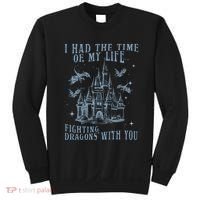 I Had The Time Of My Life Fighting Dragons With You Mythical Sweatshirt thumb 0