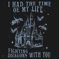 I Had The Time Of My Life Fighting Dragons With You Mythical Sweatshirt thumb 3