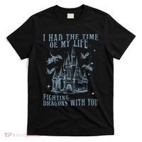 I Had The Time Of My Life Fighting Dragons With You Mythical T-Shirt thumb 0