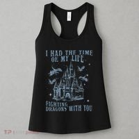 I Had The Time Of My Life Fighting Dragons With You Mythical Women's Tank Top thumb 3