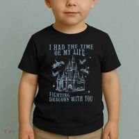 I Had The Time Of My Life Fighting Dragons With You Mythical Toddler T-Shirt thumb 2
