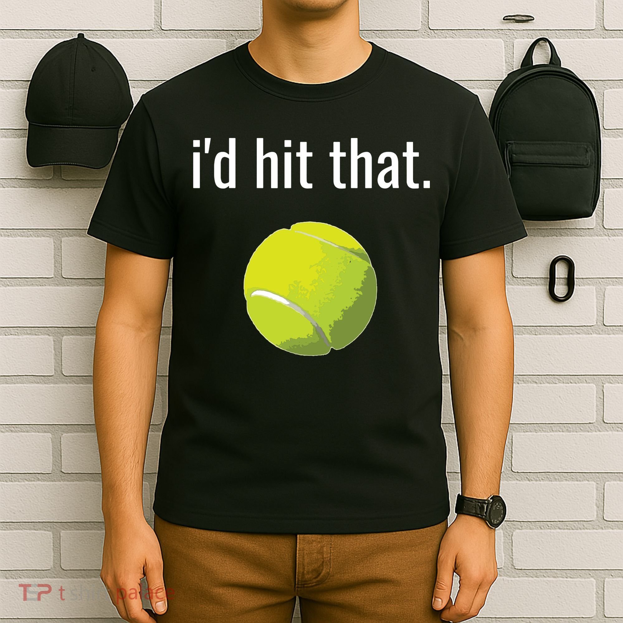 Id Hit That Tennis Shirts Funny Tennis Gift T-Shirt