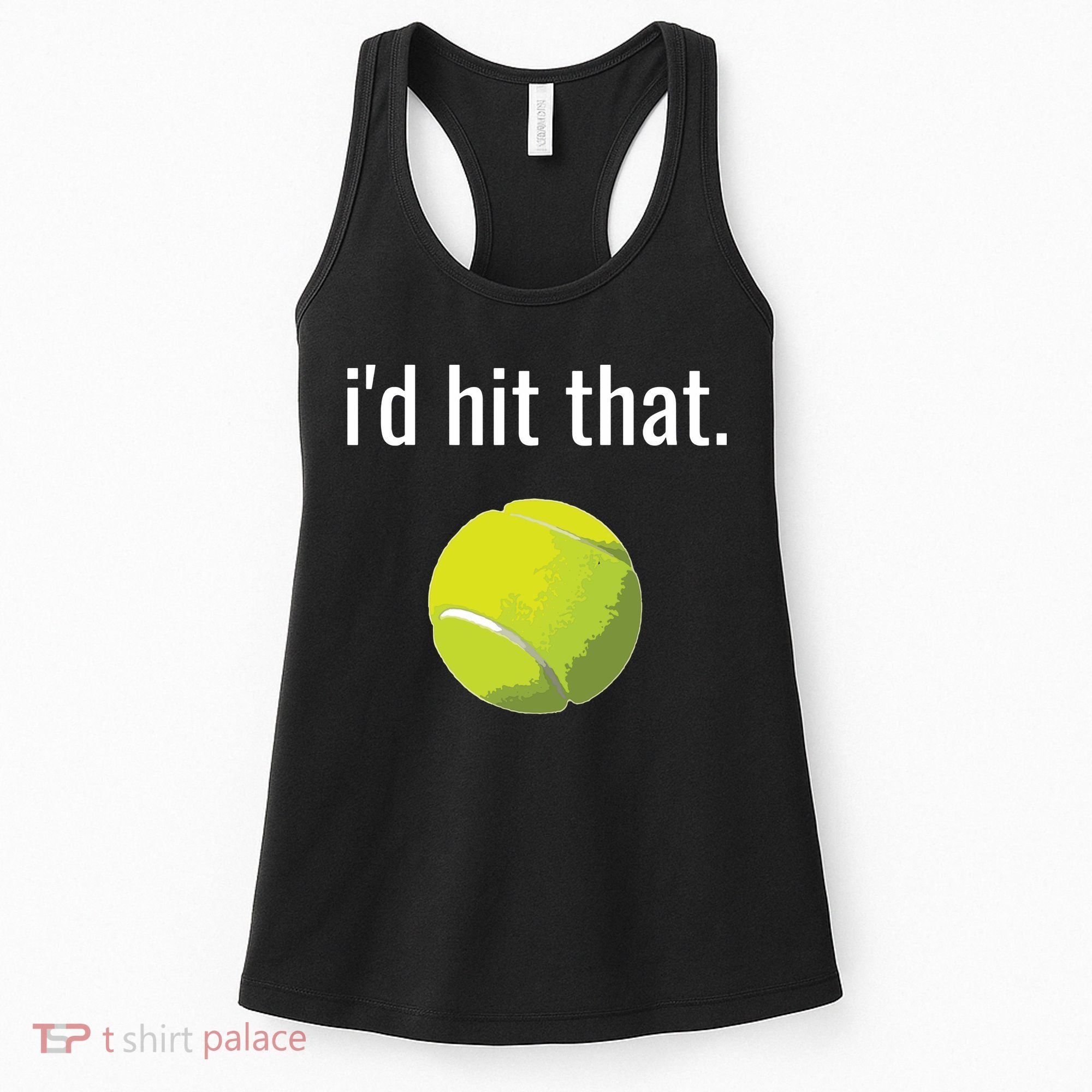 Id Hit That Tennis Shirts Funny Tennis Gift Women's Tank Top