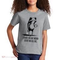 I Have To Say Weird Stuff Or I'll Die Frog Meme Kids T-Shirt thumb 2