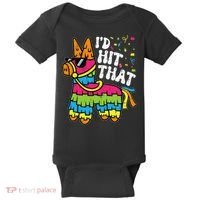 Id Hit That Pinata Cinco De Mayo Funny Fiesta 5 De Mayo Baby Bodysuit thumb 0