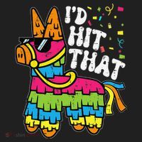 Id Hit That Pinata Cinco De Mayo Funny Fiesta 5 De Mayo Hat thumb 2