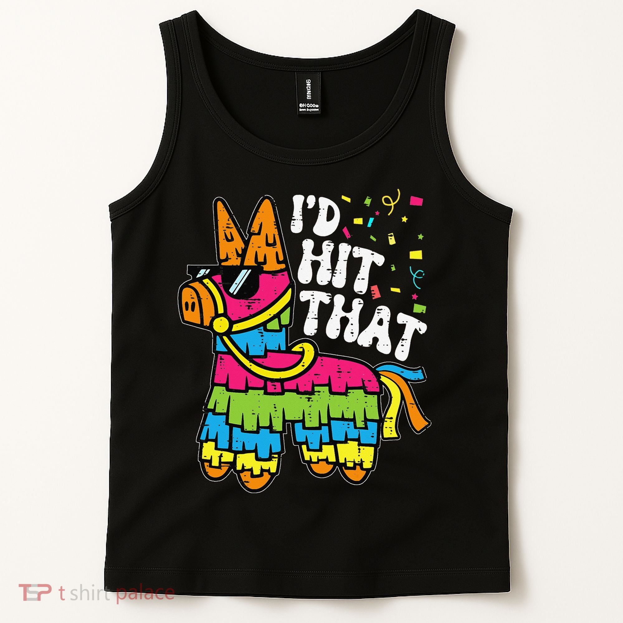 Id Hit That Pinata Cinco De Mayo Funny Fiesta 5 De Mayo Tank Top