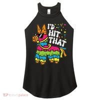 Id Hit That Pinata Cinco De Mayo Funny Fiesta 5 De Mayo Women's Perfect Tri Rocker Tank thumb 0
