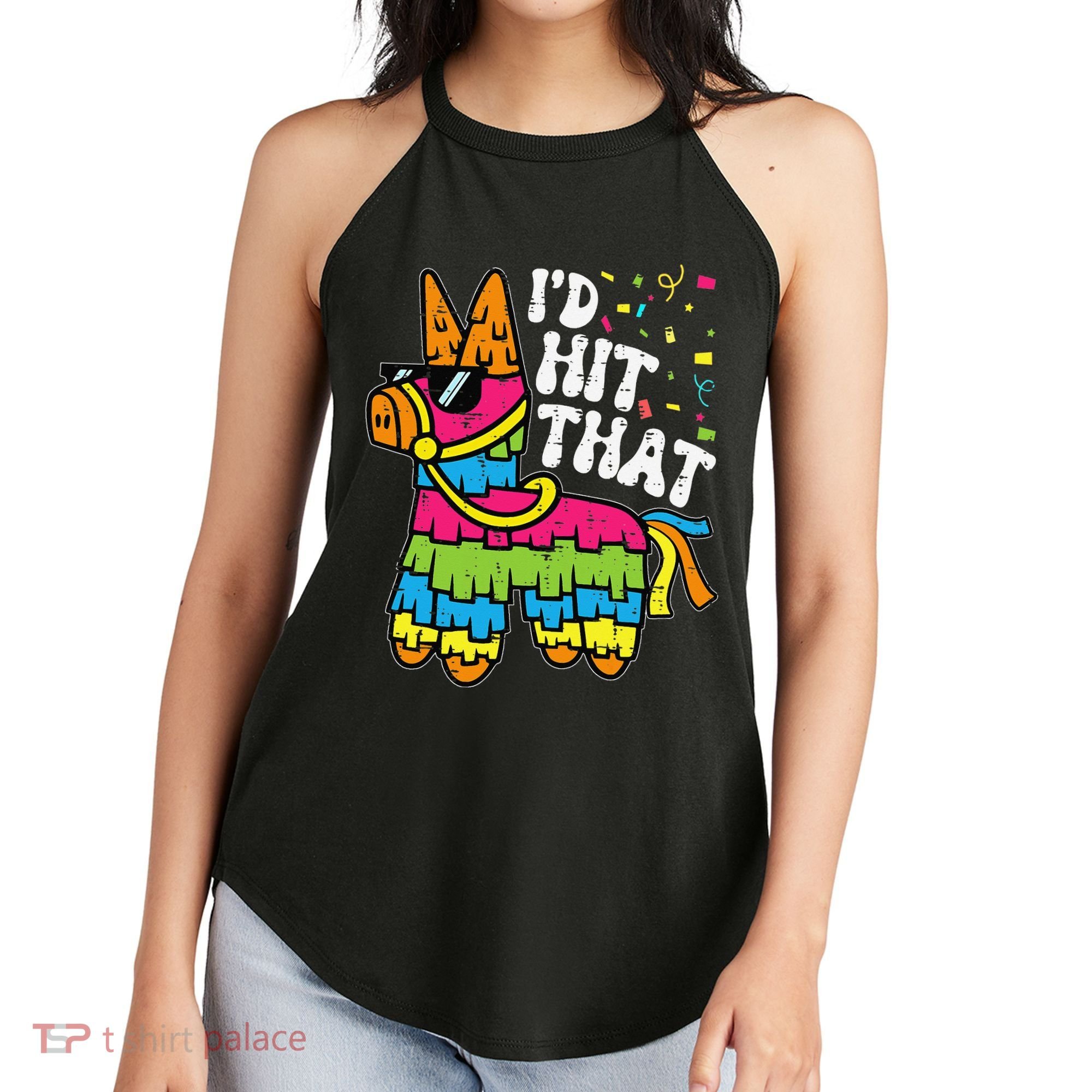 Id Hit That Pinata Cinco De Mayo Funny Fiesta 5 De Mayo Women's Perfect Tri Rocker Tank