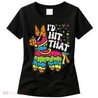 Id Hit That Pinata Cinco De Mayo Funny Fiesta 5 De Mayo Women's T-Shirt thumb 0