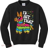 Id Hit That Pinata Cinco De Mayo Funny Fiesta 5 De Mayo Kids Sweatshirt thumb 0