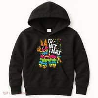 Id Hit That Pinata Cinco De Mayo Funny Fiesta 5 De Mayo Kids Hoodie thumb 0