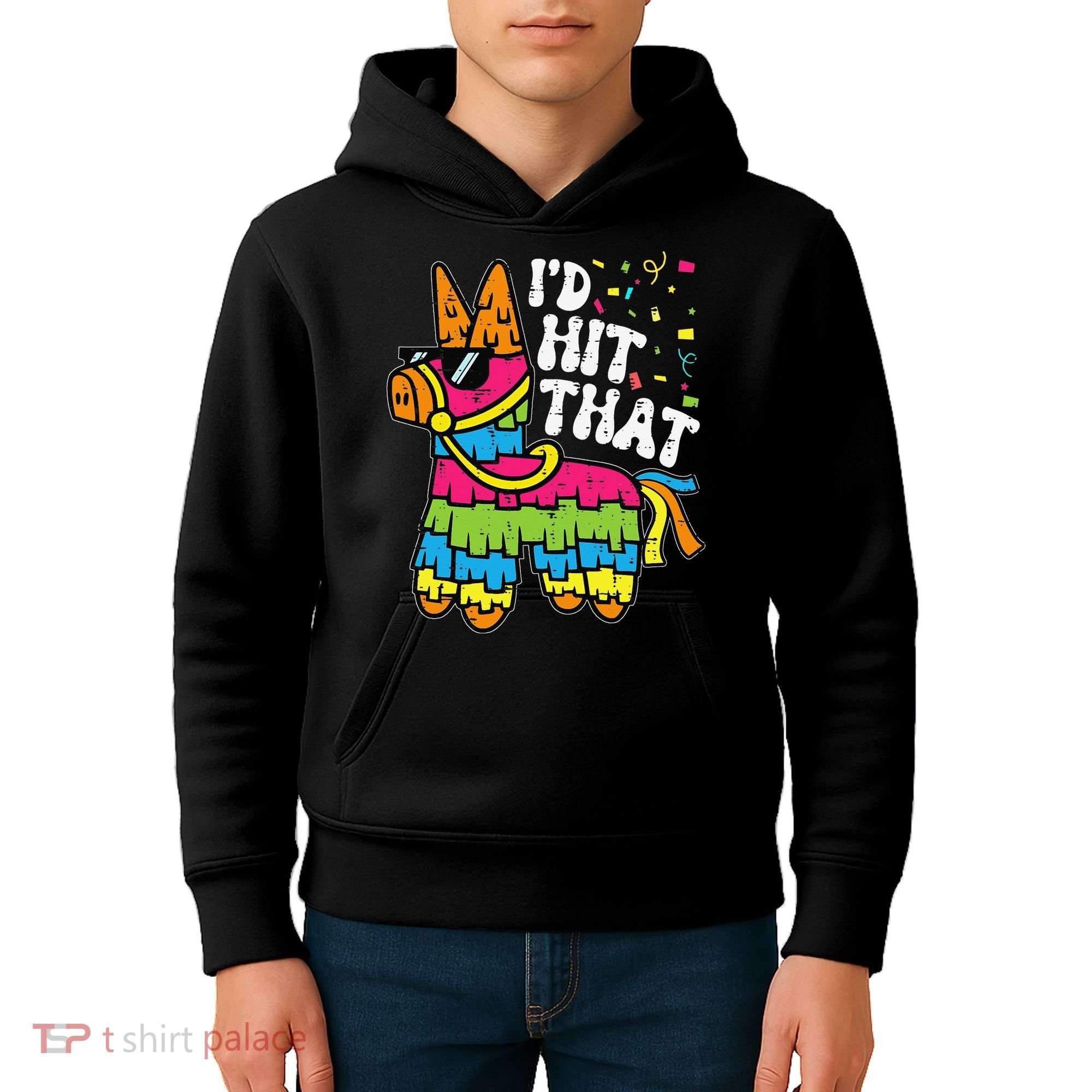 Id Hit That Pinata Cinco De Mayo Funny Fiesta 5 De Mayo Kids Hoodie
