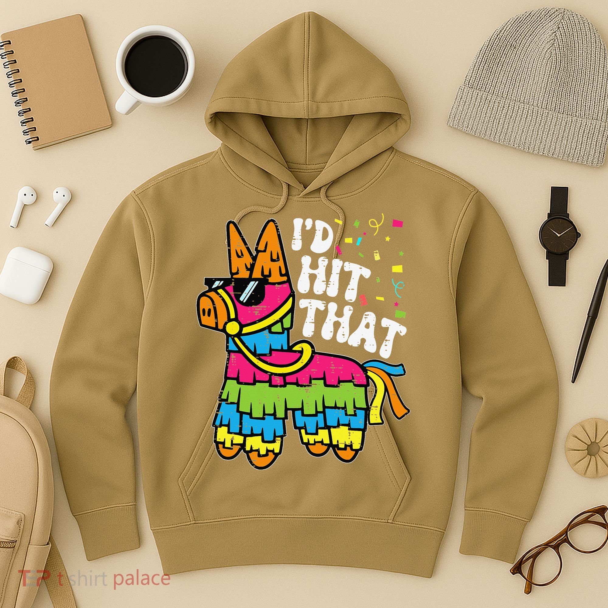 Id Hit That Pinata Cinco De Mayo Funny Fiesta 5 De Mayo Hoodie