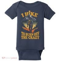 I Hike To Burn Off The Crazy Baby Bodysuit thumb 0