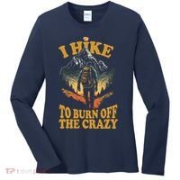 I Hike To Burn Off The Crazy Women's Long Sleeve Shirt thumb 0