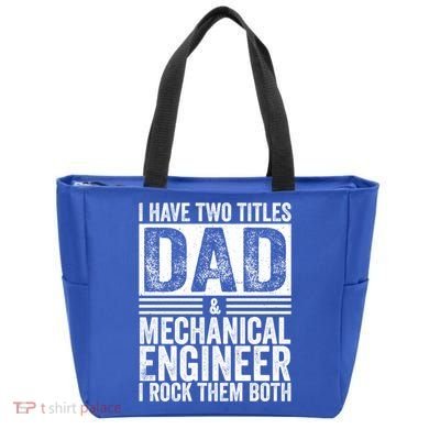 I Have Two Titles Dad And Mechanical Engineer FatherS Day Gift Bag
