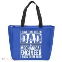 I Have Two Titles Dad And Mechanical Engineer FatherS Day Gift Tote Bag thumb 0