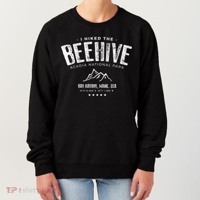 I Hiked The Beehive Trail Acadia National Park Women's Sweatshirt