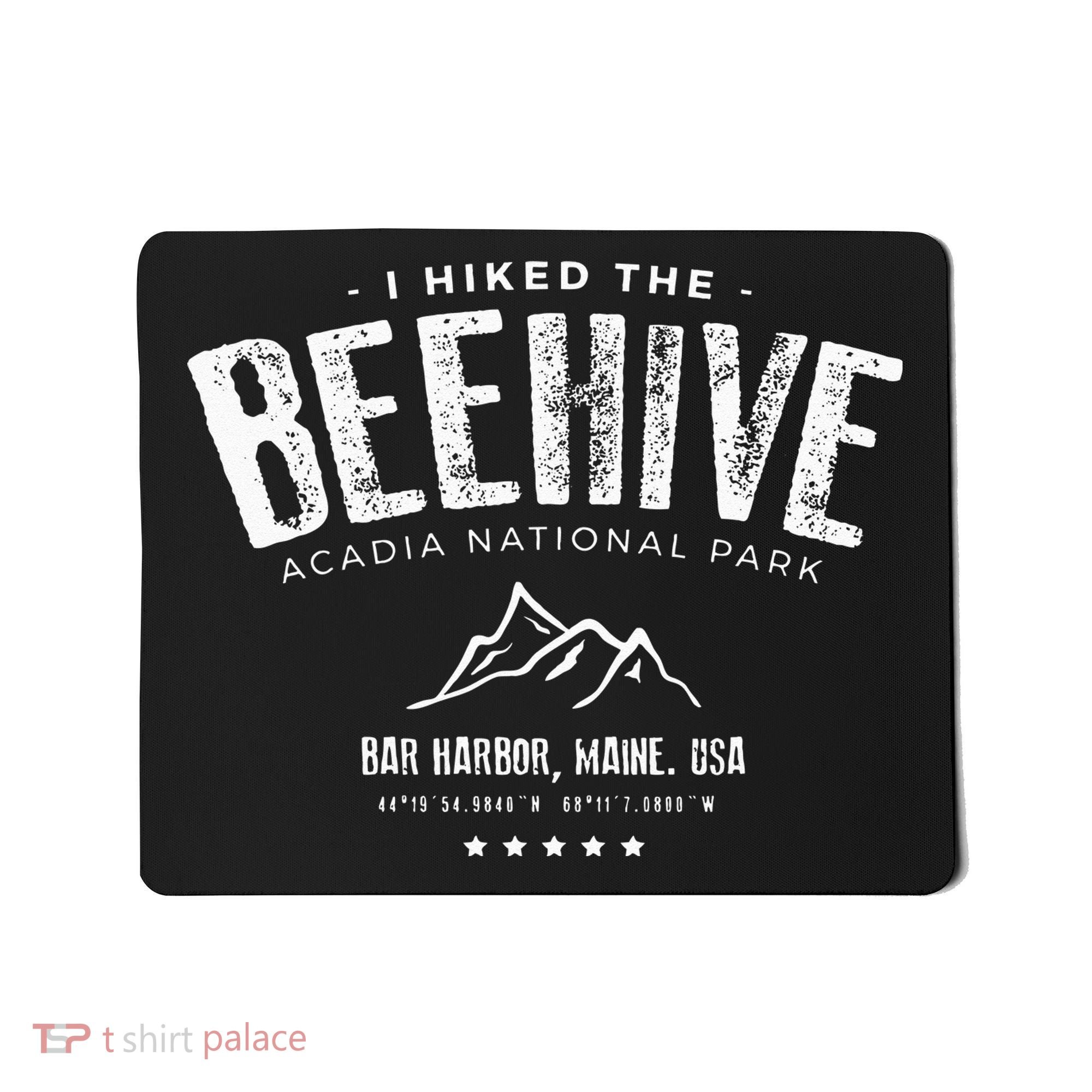 I Hiked The Beehive Trail Acadia National Park Mousepad