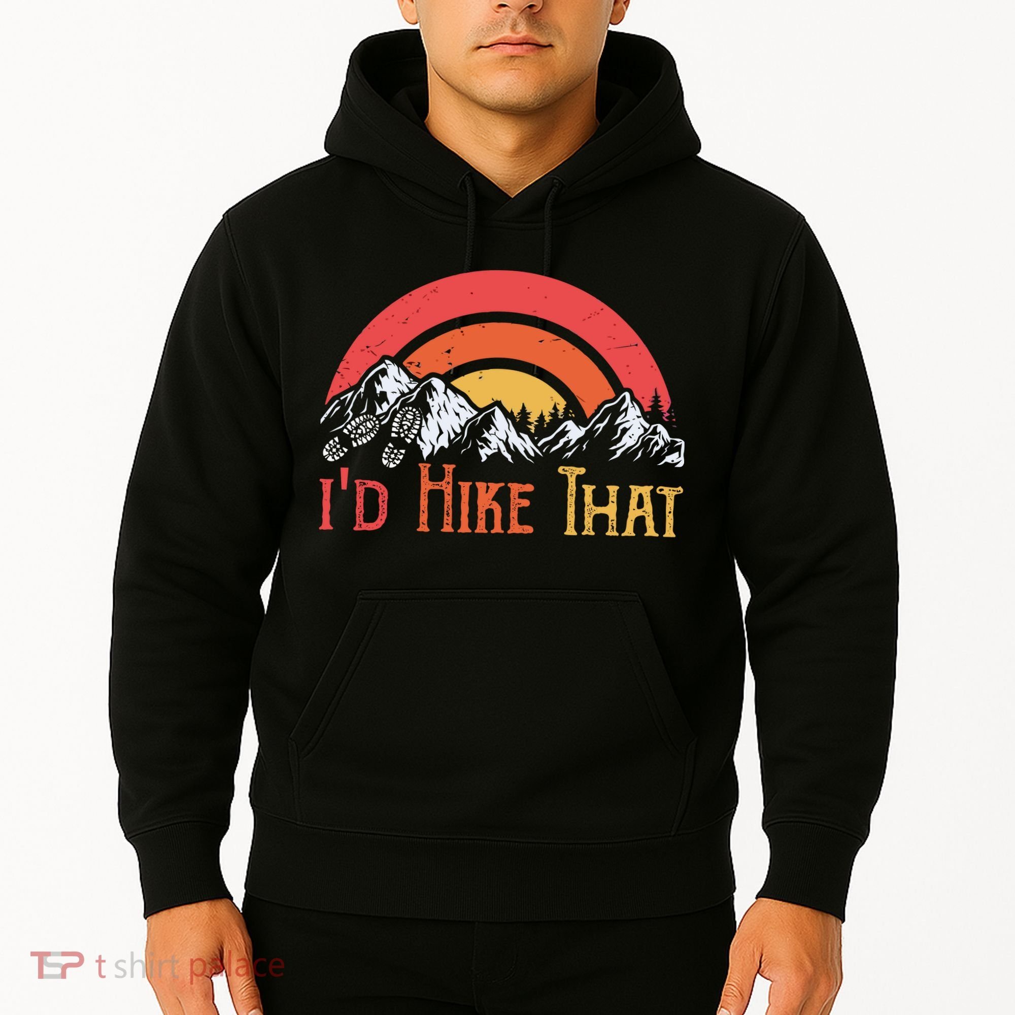 Id Hiker That Hoodie