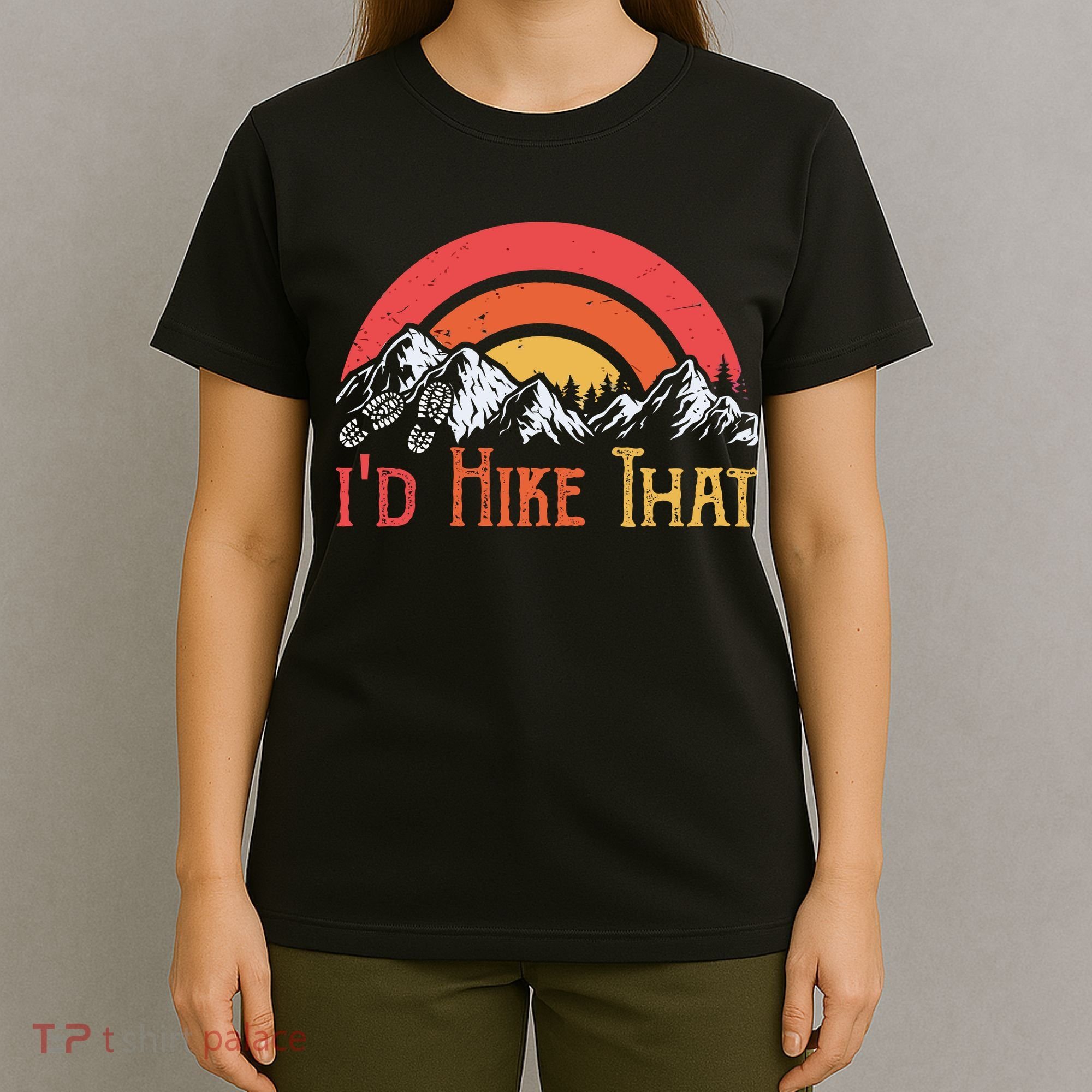 Id Hiker That T-Shirt