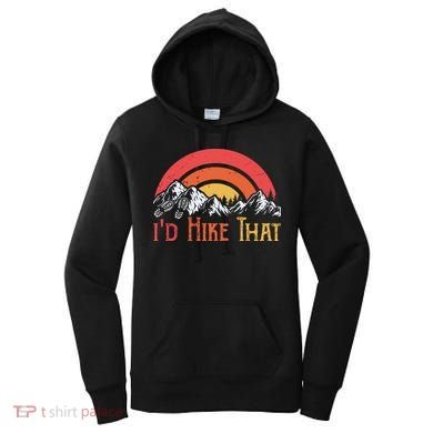 Id Hiker That Women's Hoodie