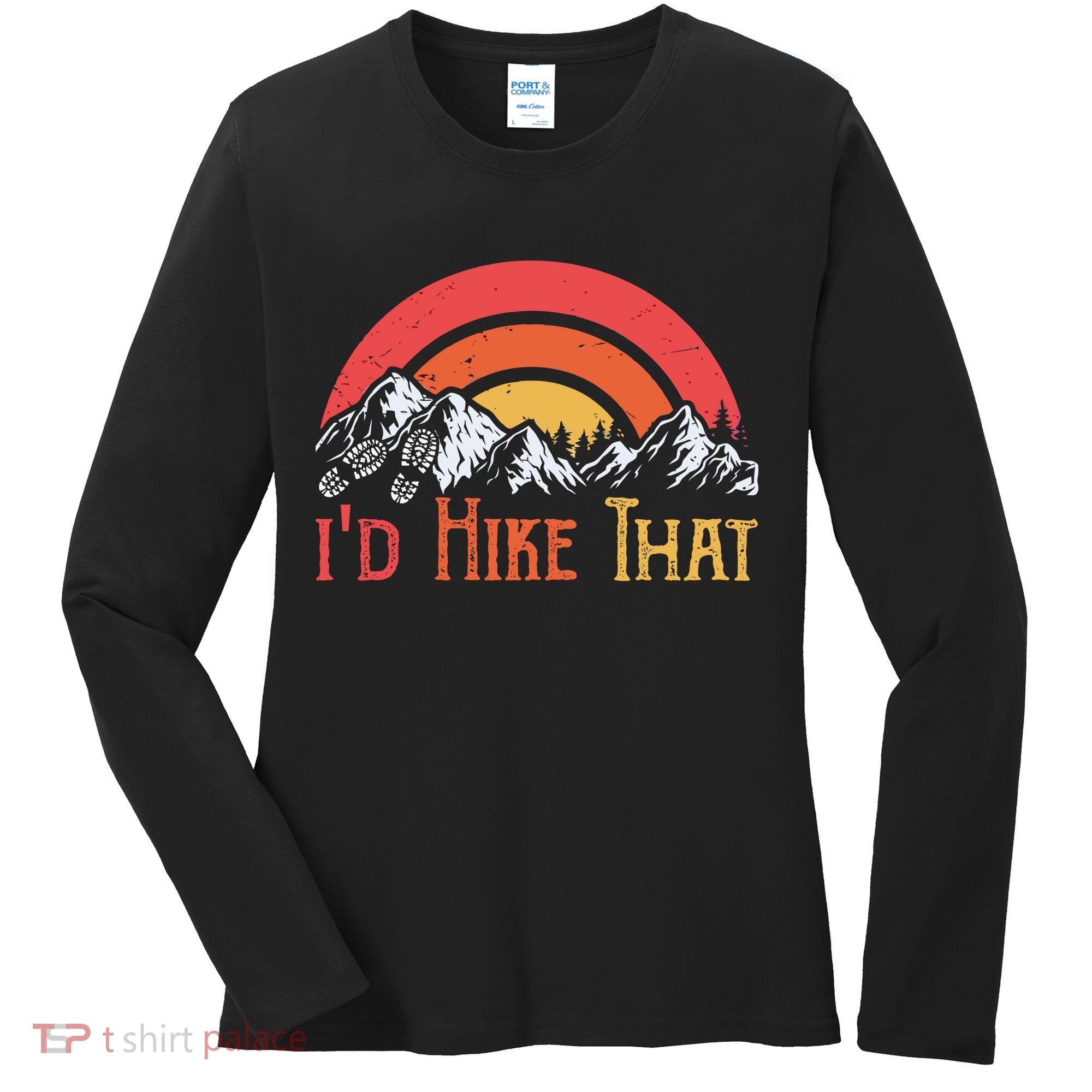 Id Hiker That Women's Long Sleeve Shirt