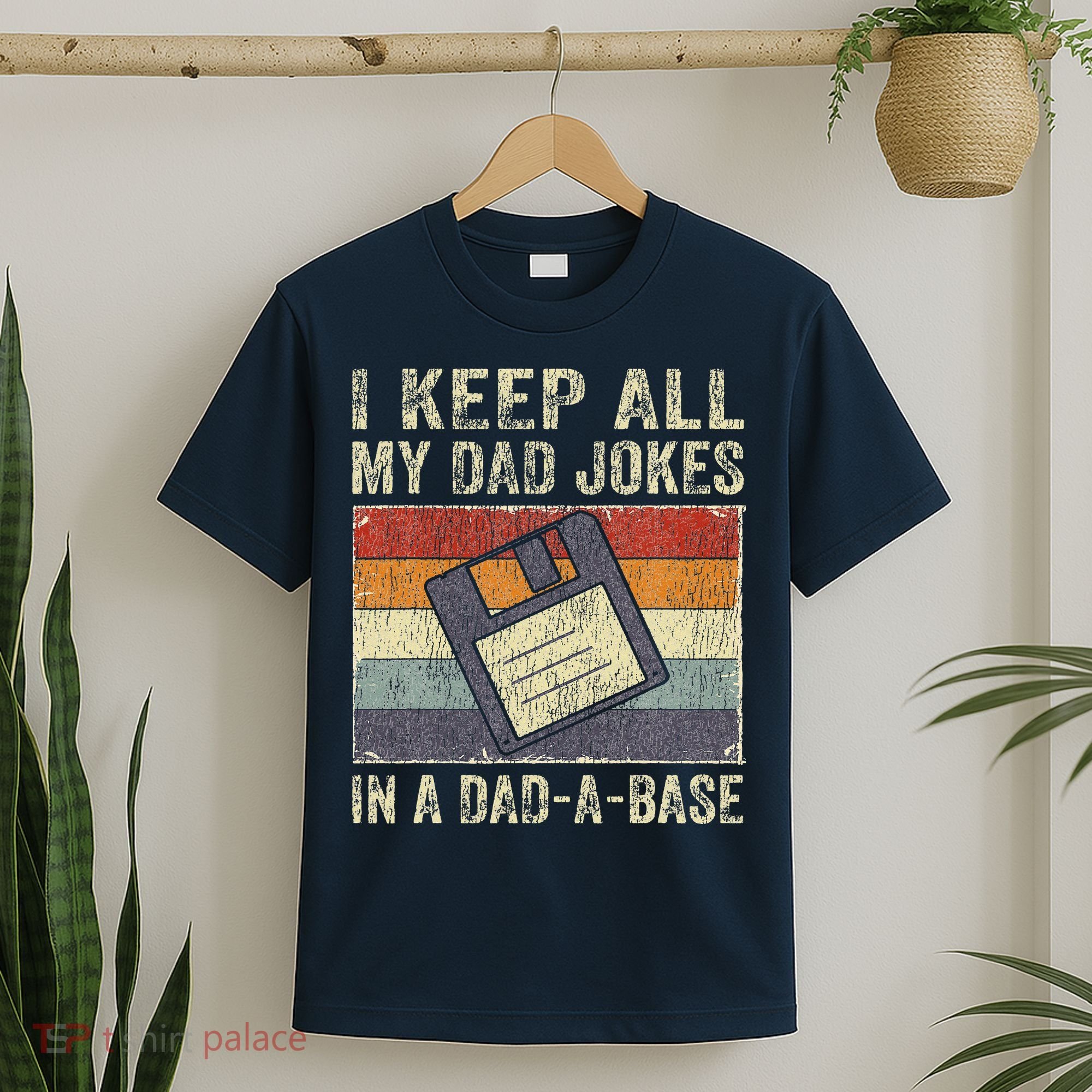 I Keep All My Dad Jokes In A Dad-A-Base Vintage Father Dad T-Shirt